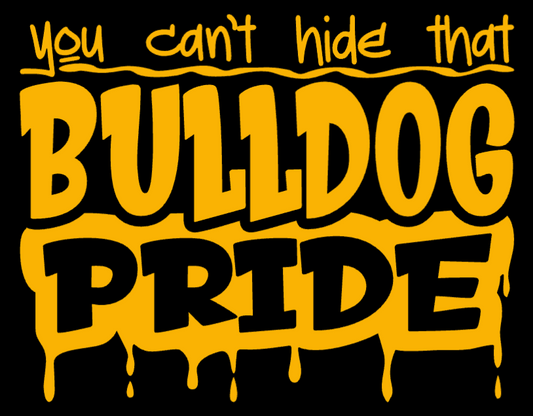 You Can't Hide That Bulldog Pride